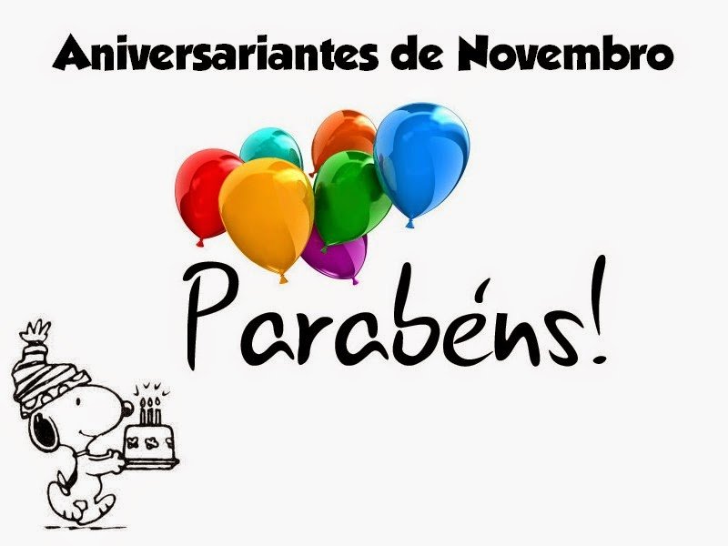 ANIVERSARIANTES DE NOVEMBRO